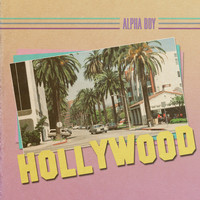 Alpha Boy - Hollywood