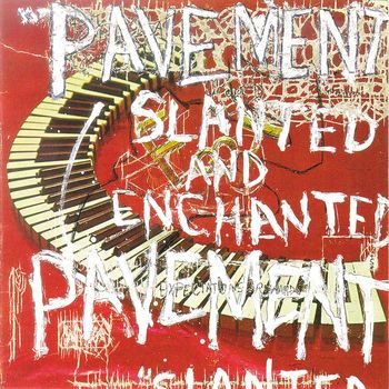 Pavement - Slanted & Enchanted: Luxe & Reduxe (Explicit)