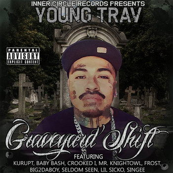 Young Trav - Graveyard Shift (Explicit)