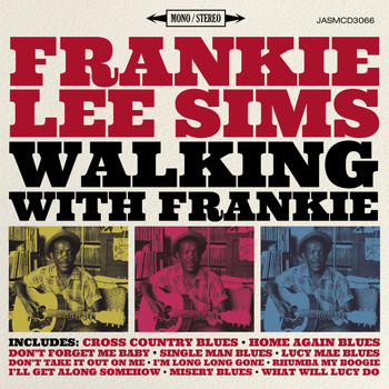 Frankie Lee Sims - Walking with Frankie