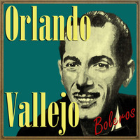 Orlando Vallejo - Boleros
