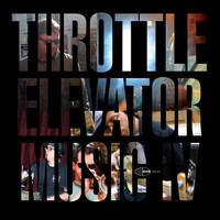 Throttle Elevator Music & Kamasi Washington - Throttle Elevator Music IV