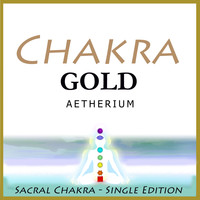 Aetherium - Chakra Gold - Sacral Chakra