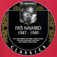 Fats Navarro - 1947-1949