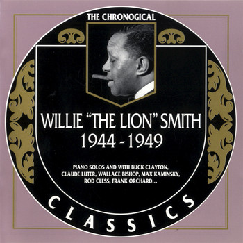 Willie 'The Lion' Smith - 1944-1949