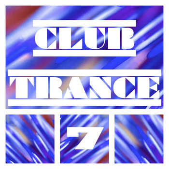 Various Artists - Club Trance, Vol. 7