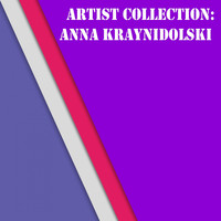 Anna Kraynidolski - Artist Collection: Anna Kraynidolski