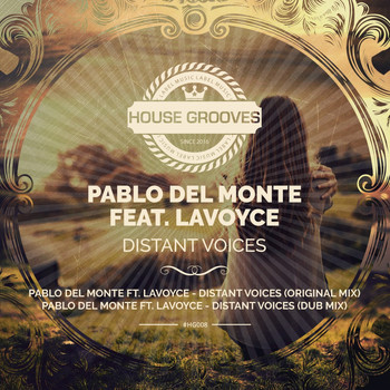 Pablo del Monte feat. LaVoyce - Distant Voices