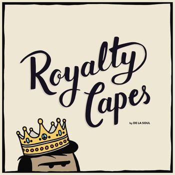 De La Soul - Royalty Capes