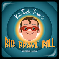 Kate Rusby - Big Brave Bill