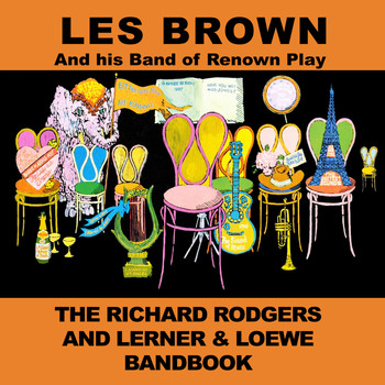 Les Brown & His Band Of Renown - The Richard Rodgers and Lerner & Loewe Bandbooks