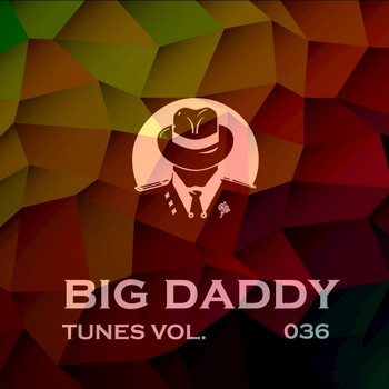 Various Artists - Big Daddy Tunes, Vol.036