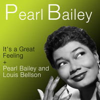 Pearl Bailey - It's a Great Feeling + Pearl Bailey & Louis Bellson