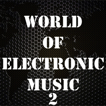 Various Artists - World of Electronic Music, Vol. 2