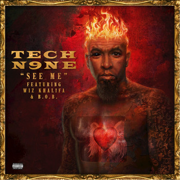 Tech N9ne - See Me (feat. Wiz Khalifa, B.o.B.) (Explicit)