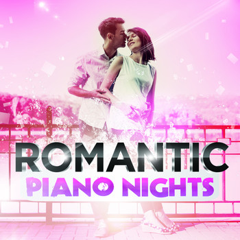 Romantic Piano Music - Romantic Piano Nights