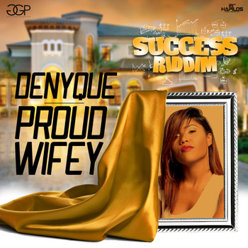 Denyque - Proud Wifey - Single
