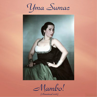 Yma Sumac - Mambo! (Remastered 2016)