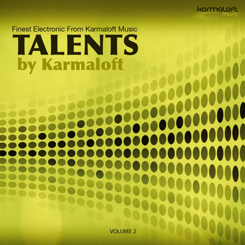 Various Artists - Talents by Karmaloft, Vol. 2 (Finest Electronic Beats)