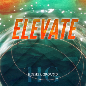 Higher Ground - Elevate