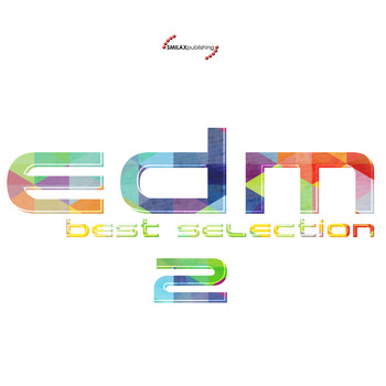 Various Artists - EDM Best Selection Vol. 2 (Explicit)