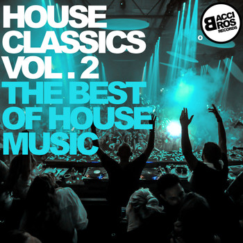 Various Artists - House Classics Vol. 2 - The Best of House Music