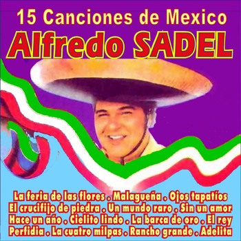 Alfredo Sadel - 15 Canciones de México