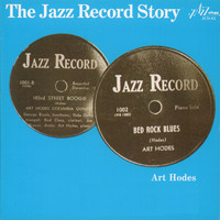 Art Hodes - The Jazz Record Story