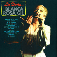 Blanca Rosa Gil - La Dona
