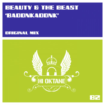 Beauty & The Beast - Badonkadonk