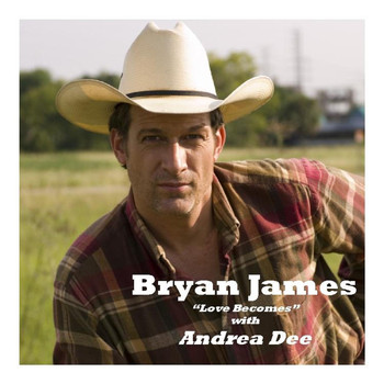 Bryan James - Love Becomes