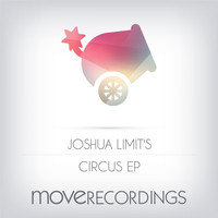 Joshua Limit's - Circus EP