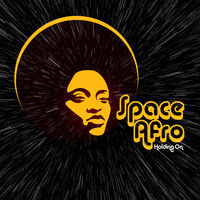 Space Afro - Holding On