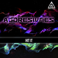 Aggresivnes - Hit It
