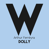 Arthur Ferreyra - Dolly
