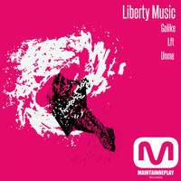 Liberty Music - Golike EP