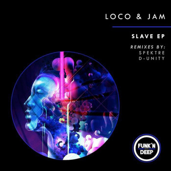 Loco & Jam - Slave