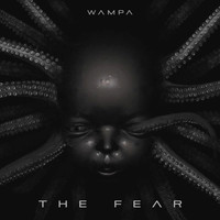 Wampa - The Fear EP