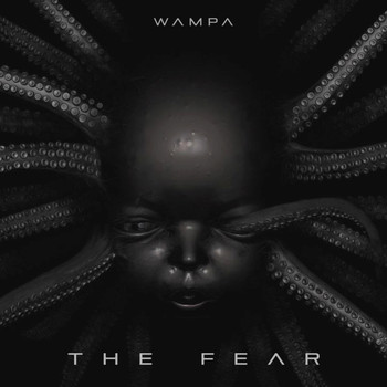 Wampa - The Fear EP