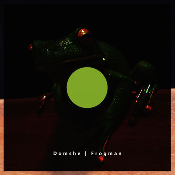 Domshe - Frogman