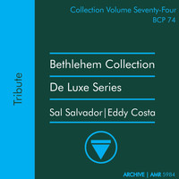 Sal Salvador - Deluxe Series Volume 74 (Bethlehem Collection): Tribute