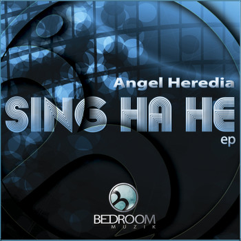 Angel Heredia - Sing Ha He