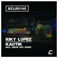 Riky Lopez - Kaotik