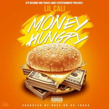 Lil Cali - Money Hungry (Explicit)