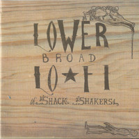 The Legendary Shack Shakers - Lower Broadway Lo-Fi