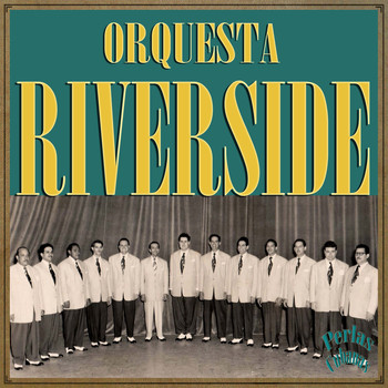 Orquesta Riverside - Perlas Cubanas: Orquesta Riverside
