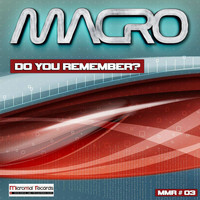 Macro - Do You Remember?