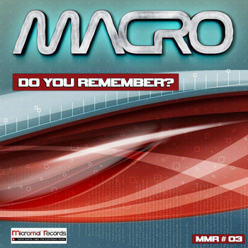 Macro - Do You Remember?