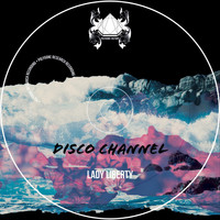 Disco Channel - Lady Liberty