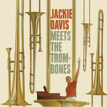 Jackie Davis - Meets the Trombones (Remastered)